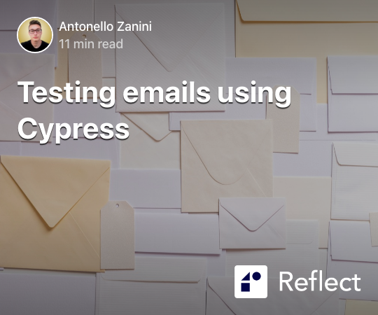 Testing Emails Using Cypress Reflect